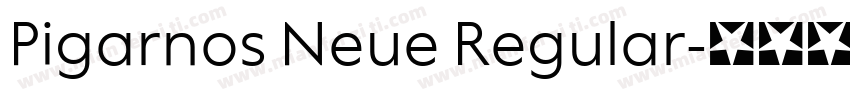 Pigarnos Neue Regular字体转换